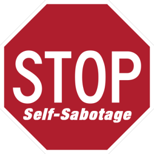 stop-self-sabotaging[1]